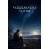 Yıldızlara Seni Yazdım
