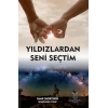 Yıldızlardan Seni Seçtim