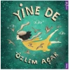 Yine De