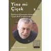 Yine mi Çiçek Genişletilmiş 7. Basım