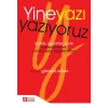 Yine Yazı Yazıyoruz