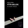 Yitik Bellek: Yas, Kimlik, Yüzleşme