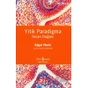 Yitik Paradigma - İnsan Doğası
