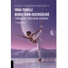 Yoga Temelli Beden Zihin Egzersizleri