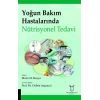 Yoğun Bakım Hastalarında Nütrisyonel Tedavi