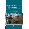 Yoğun Bakım İçin ECMO El Kitabı