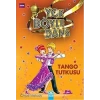 YOK BÖYLE DANS-TANGO TUTKUSU