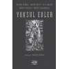 Yoksul Evler: Orhan Kemal, Oktay Rifat, M. C. Anday İsmet Yenisey, Remzi Tozanoğlu