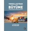 Yoksullaştıran Büyüme (Türkiye İhracatı Üzerine Uygulama) - Dr. İbrahim Aytekin, Doç. Dr. Emre Aksoy