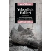 Yoksulluk Halleri: Türkiyede Kent Yoksulluğunun Toplumsal Görünümleri