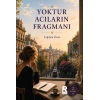 Yoktur Acıların Fragmanı