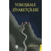 Yokuşkale Ziyaretçileri