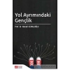Yol Ayrımındaki Gençlik