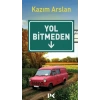Yol Bitmeden
