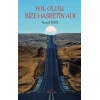 Yol Oldu Bize Hasretin Adı