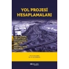Yol Projesi Hesaplamaları
