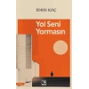 Yol Seni Yormasın