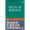 Yolcu ve Burjuva