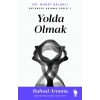 Yolda Olmak