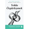 Yolda Özgürleşmek