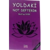 Yoldaki Not Defterim