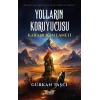 Yolların Koruyucusu – Karanlığın Laneti