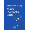 Yolum Facebooka Düştü
