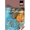 Yolun Başındakiler