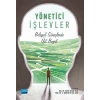 YÖNETİCİ İŞLEVLER - Bilişsel Süreçlerde Üst Boyut