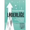 Yöneticilikten Liderliğe