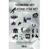 Yönetim mi? Yöne-itim mi?