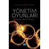 YÖNETİM OYUNLARI (Felsefe-Kavram-Pratik)