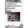 Yönetim ve Eğitim Yönetimi Kuramları