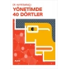 Yönetimde 40 Dörtler
