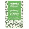 Yönetmen Sineması Cilt-II: Çağdaş Türk Sinemasında Öykü Söylem ve Tematik Yapı