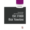 Yönetsel Açıdan Risk Yönetimine Bir Bakış:ISO 31000 Risk Yönetimi
