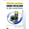Yönetsel Anlamda Zamanın Etkin Kullanımı ve Bir Araştırma - Said Kıngır