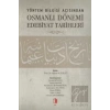 Yöntem Bilgisi Açısından Osmanlı Dönemi Edebiyat Tarihleri