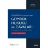 Yorum ve Açıklamalarla Kaçakçılıkla Mücadele Kanunu Hükümleriyle Gümrük Hukuku ve Davaları Örnekler – Çözümler – İçtihatlar