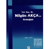 Yrd. Doç. Dr. Nilgün Akçaya Armağan - Fatih Saraçoğlu