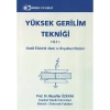 Yüksek Gerilim Tekniği Cilt 1  Prof. Dr. Muzaffer Özkaya