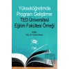 Yükseköğretimde Program Geliştirme TED Üniversitesi Eğitim Fakültesi Örneği