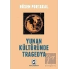 Yunan Kültüründe Tragedya