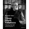 Yunus Düştü Yolumuza