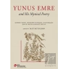 Yunus Emre and His Mystical Poetry (Ciltli)