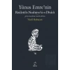 Yunus Emre’nin Risaletü’n-Nushiyye’si ve Divan’ı
