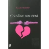 Yüreğine Sor Beni