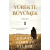 Yürekte Büyümek
