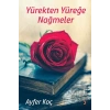Yürekten Yüreğe Nağmeler