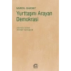 Yurttaşını Arayan Demokrasi